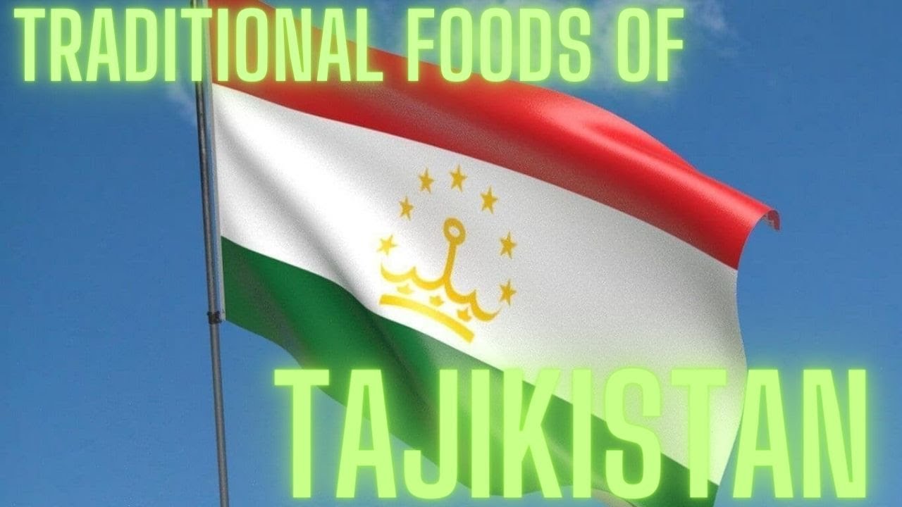 TRADITIONAL FOODS OF TAJIKISTAN | FOODS OF TAJIKISTAN