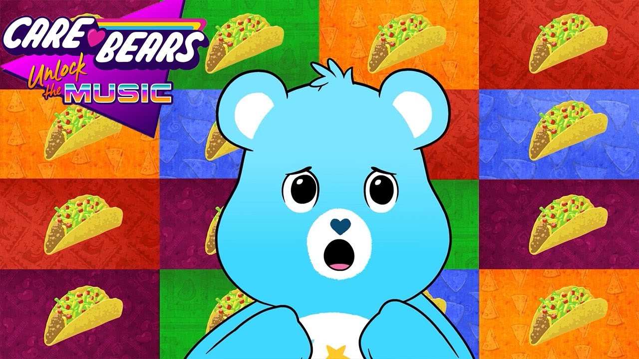 I Really LOVE Tacos | Care Bears Unlock the Music