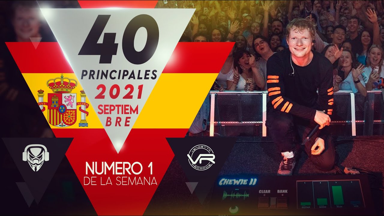 📀 Lista Actual Los40 Principales 18 Septiembre 2021 Top Del 40 al 1 [Semana 38]