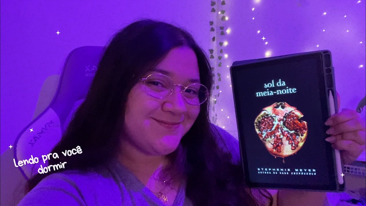 ASMR | leitura relaxante pra dormir ✨📖 (sol da meia noite 🥀) 