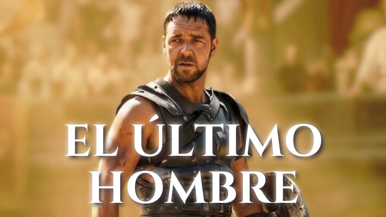 Gladiador: El último hombre de virtud