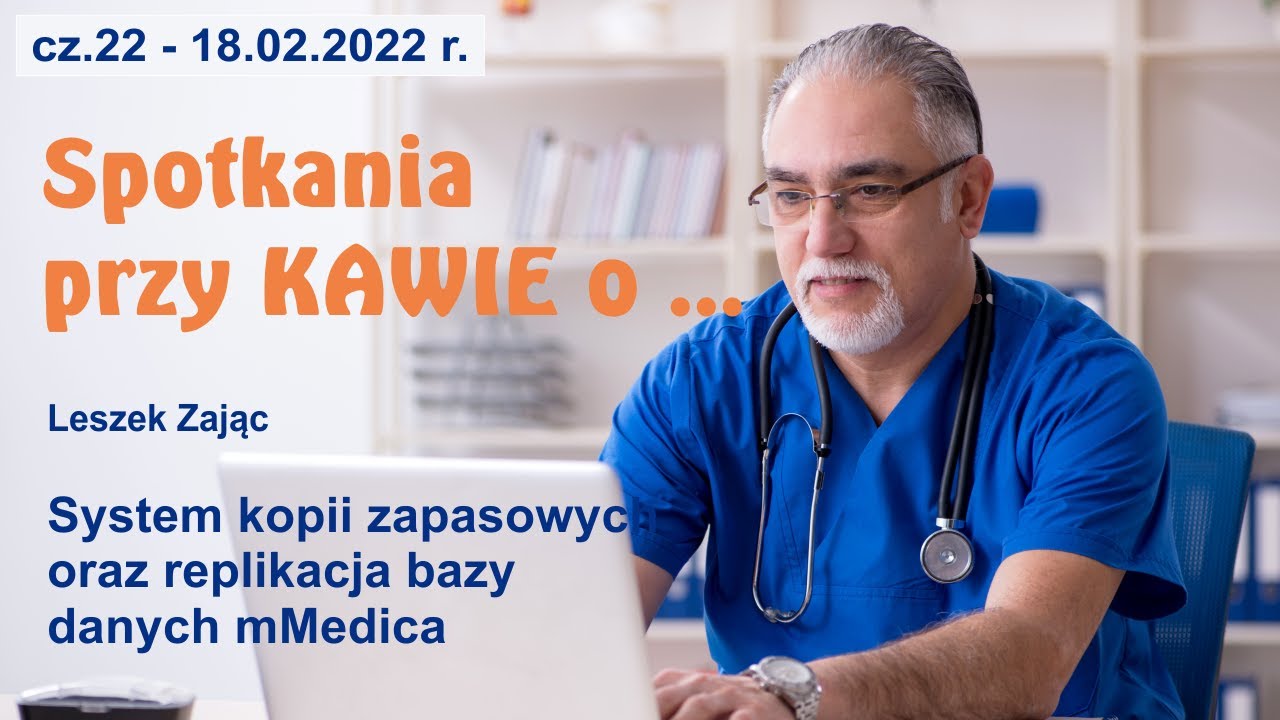 Spotkania przy KAWIE cz.22 - System kopii zapasowych oraz replikacja bazy danych mMedica