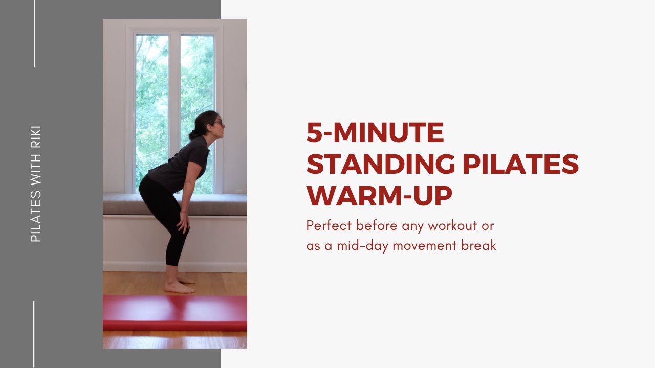 5-Minute Standing Pilates Warm-Up