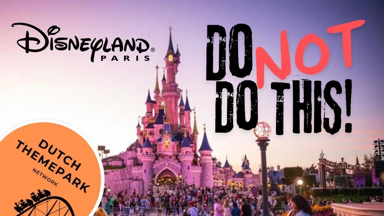 15 Rookie Mistakes to Avoid When Visiting Disneyland Paris