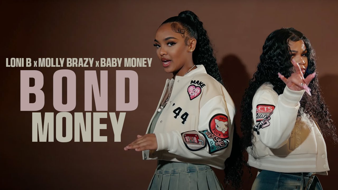 Loni B feat. Molly Brazy & Baby Money - Bond Money (Official Video)