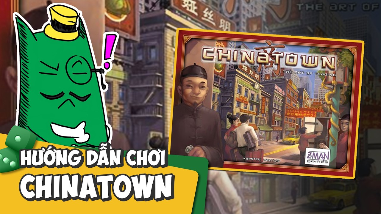 CHINATOWN: Hướng dẫn chơi game Đ&Agrave;M PH&Aacute;N để KIẾM TIỀN NHANH NHẤT! 💰 (Luật chơi dễ hiểu)