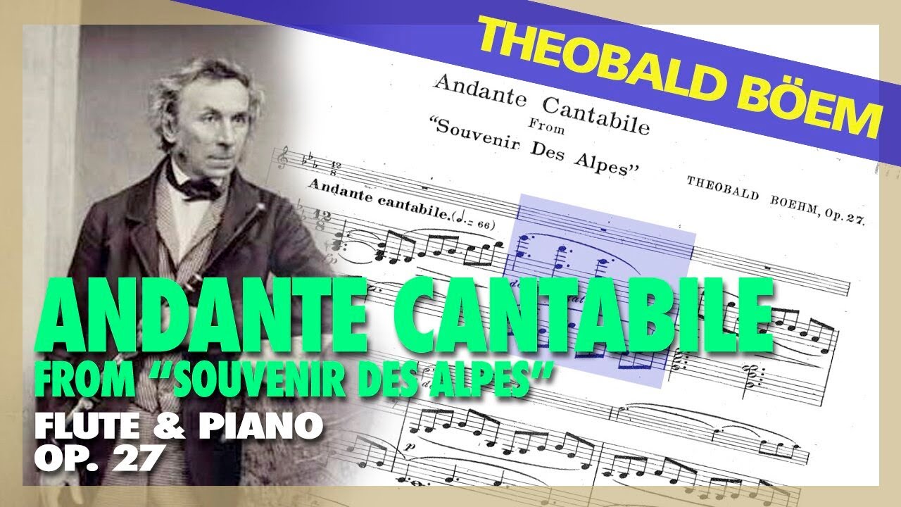 🎼Theobald BÖHM - Andante Cantabile (FLUTE & PIANO) [Op. 27] - (Sheet Music Scrolling)