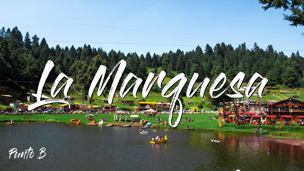 ¿Qué Hacer En La Marquesa? | Valle Del Potrero Marquesa | PUNTO B