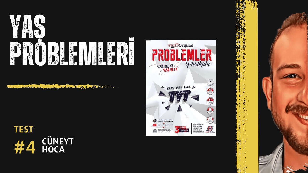 Yaş Problemleri TEST-04 | MİKRO ORİJİNAL PROBLEMLER FASİKÜLÜ @cuneythocamatematik
