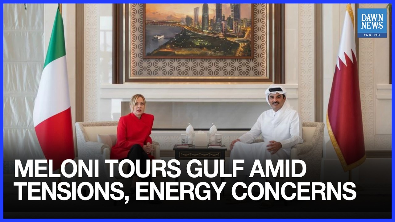 Italy&rsquo;s Meloni Visits Saudi Arabia, Qatar, UAE Amid Gulf Tensions, Energy Worries | Dawn News