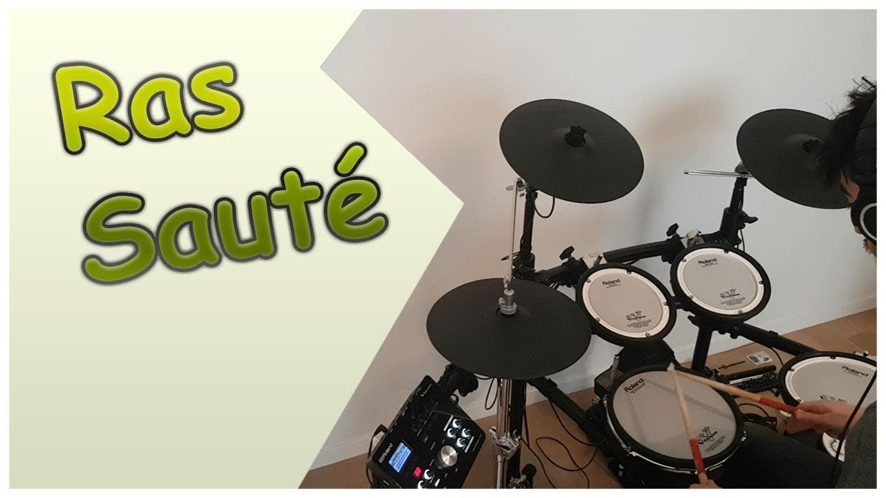[Cours de batterie] Ras sauté