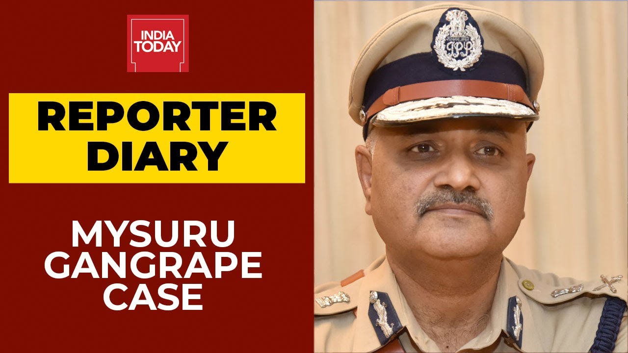 Mysuru Gangrape Horror: India Today In Conversation With DGP Praveen Sood | Reporter Diary