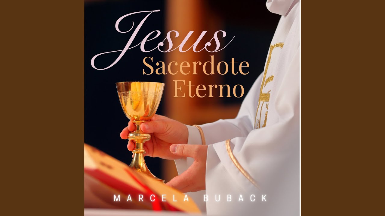 Ó Jesus Sacerdote Eterno (Ao Vivo)