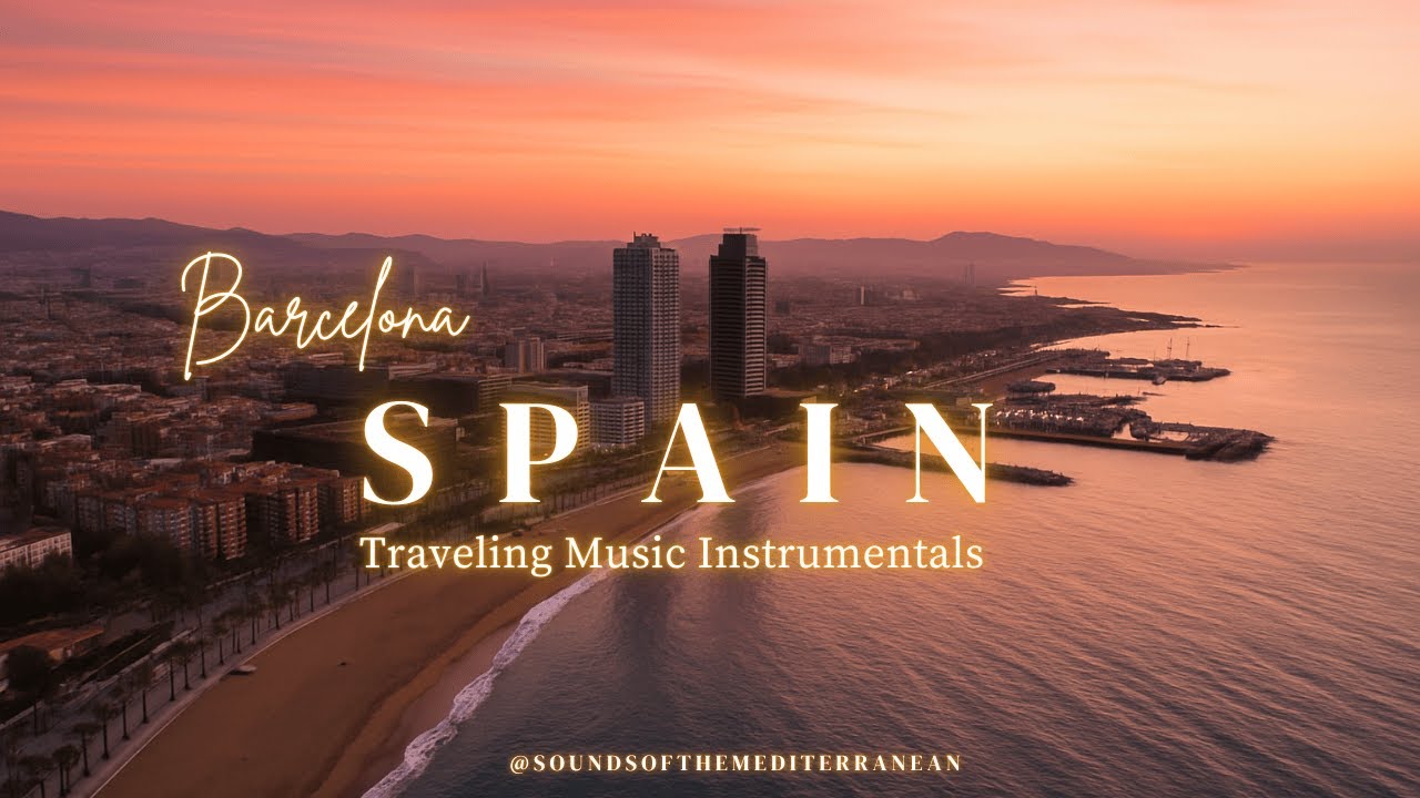 Travelling in Barcelona &ndash; Flamenco Guitar Instrumental | Spain Sunset
