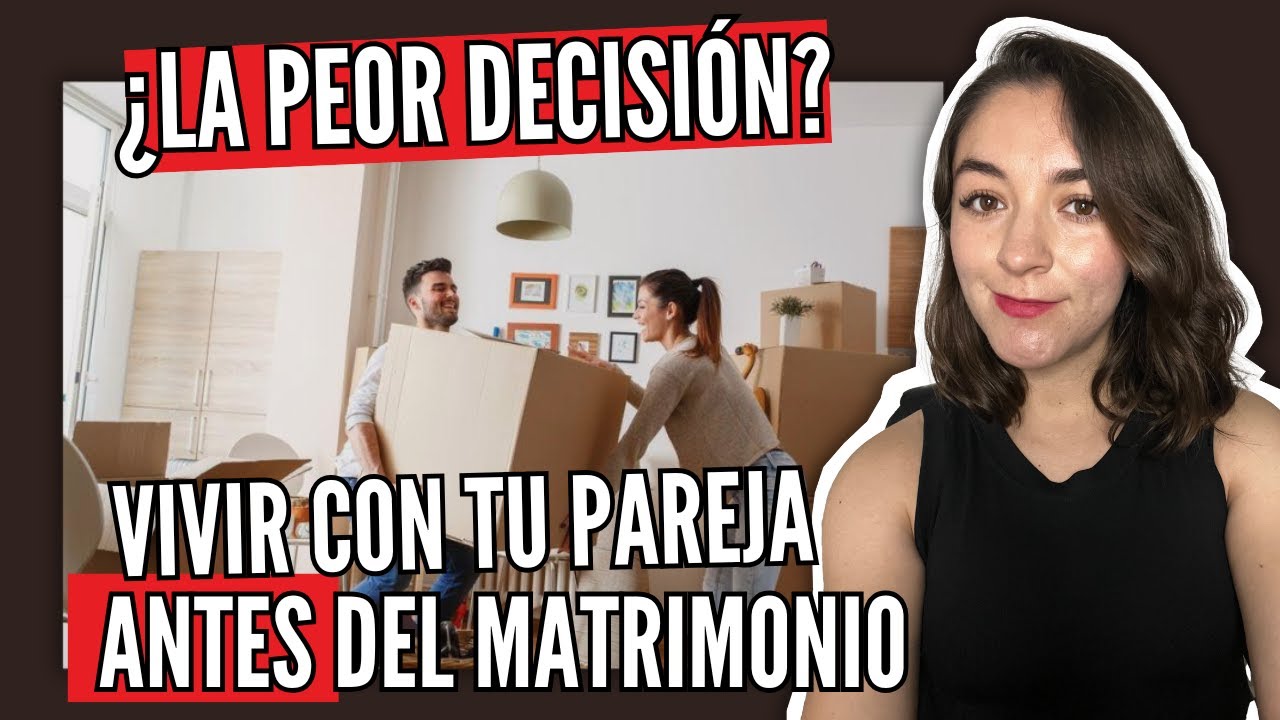 No vivas con tu pareja sin ESCUCHAR ESTO