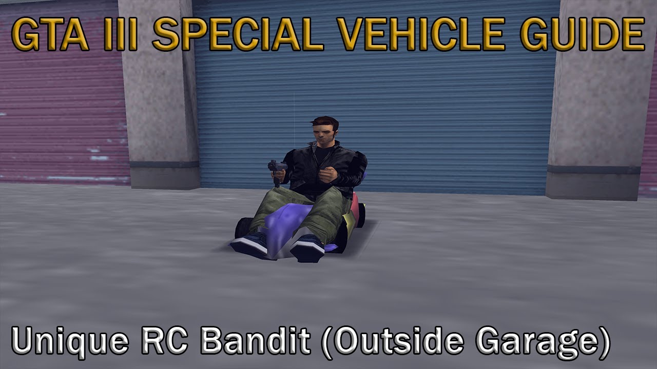 GTA III Special Vehicles: RC Bandit (Outside Garage)
