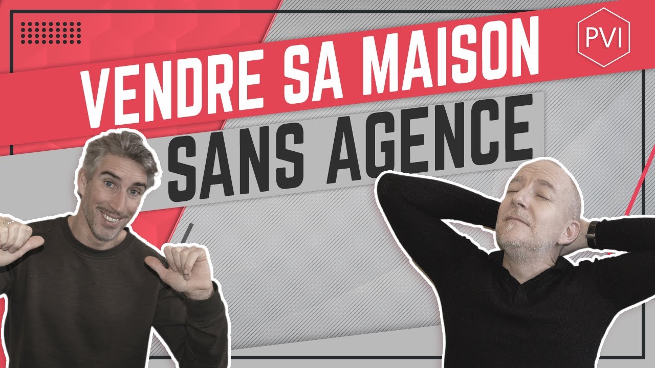 Vendre sa maison par soi même facilement