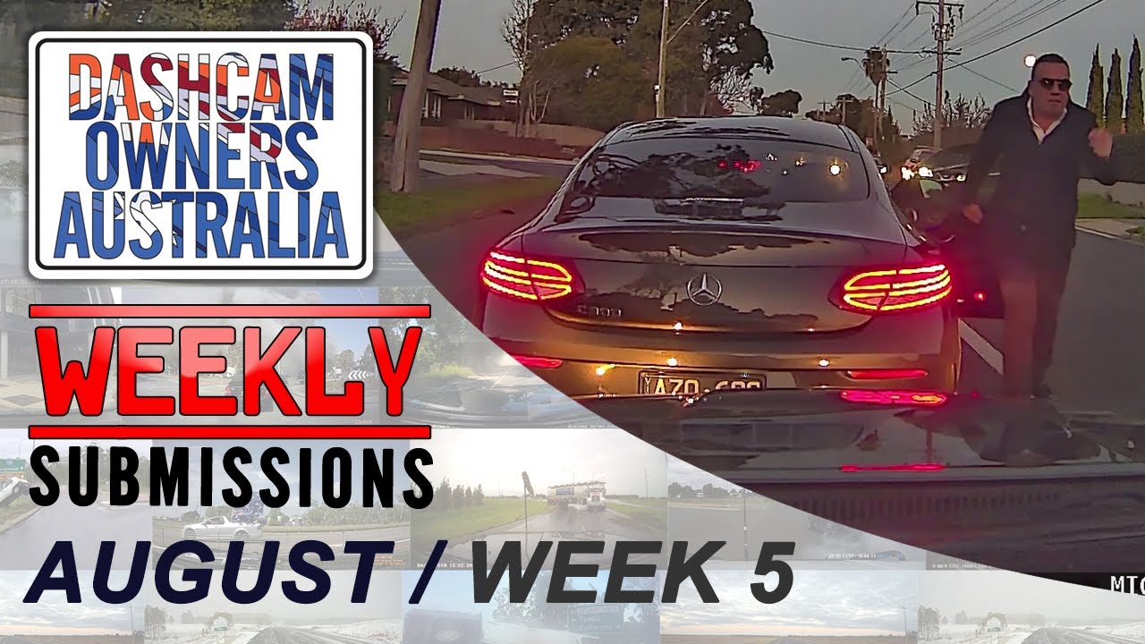 Dash Cam Owners Australia Weekly Submissions August Week 5
