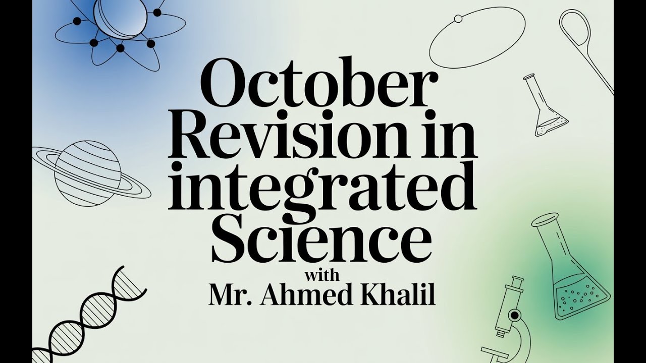 مراجعة شهر اكتوبر integrated science اولي ثانوي لغات (2025/2026) (1st sec)