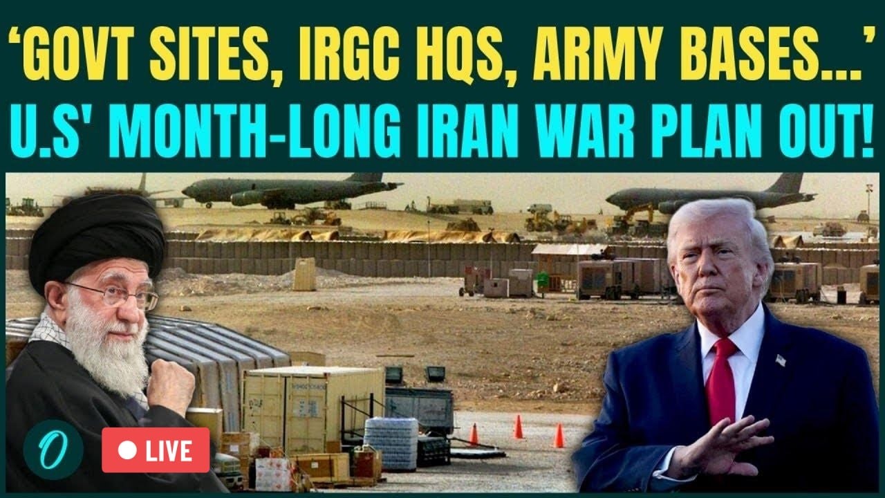 U.S vs Iran War LIVE: US Forces DRILL For Month-Long War as Trump ORDERS to Oust Khamenei |Iran LIVE