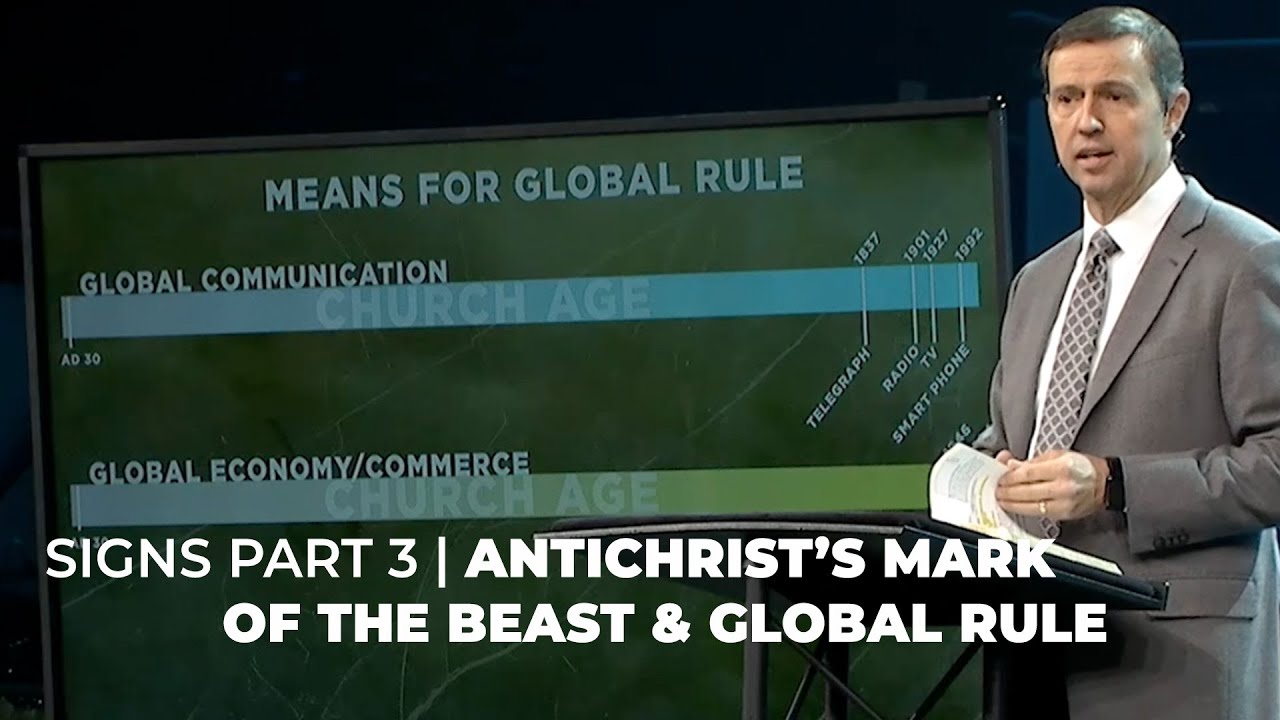 3 OF 4 | SIGNS | HOW WILL ANTICHRIST USE THE MARK OF THE BEAST TO ACCOMPLISH GLOBAL RULE