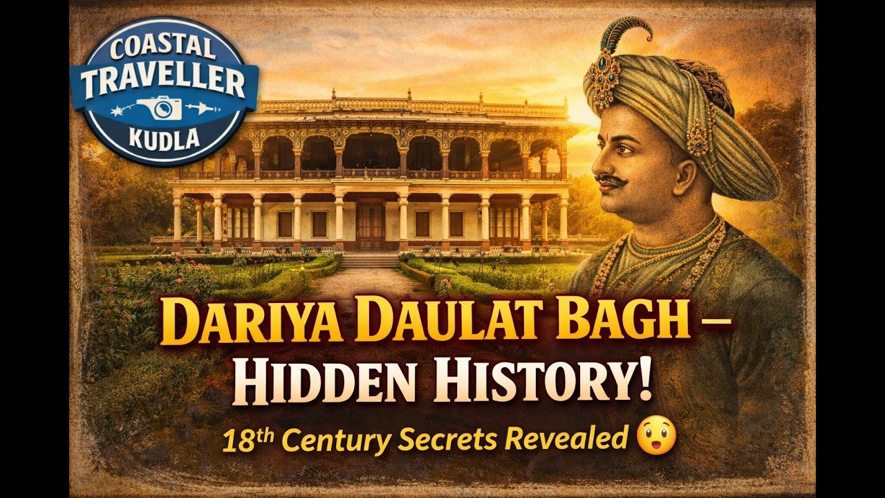 “DARIYA DAULAT BAGH – HIDDEN HISTORY!”