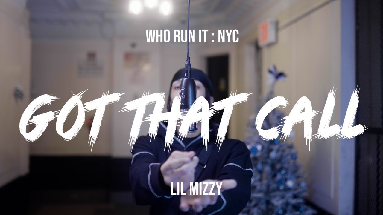 Lil Mizzy - Got That Call (WhoRunItNYC Performance)