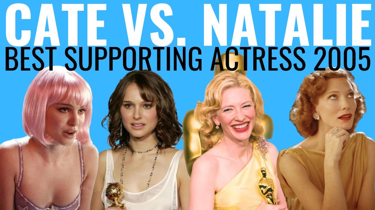 Cate Blanchett Defeats Natalie Portman | Best Supporting Actress Oscar 2005