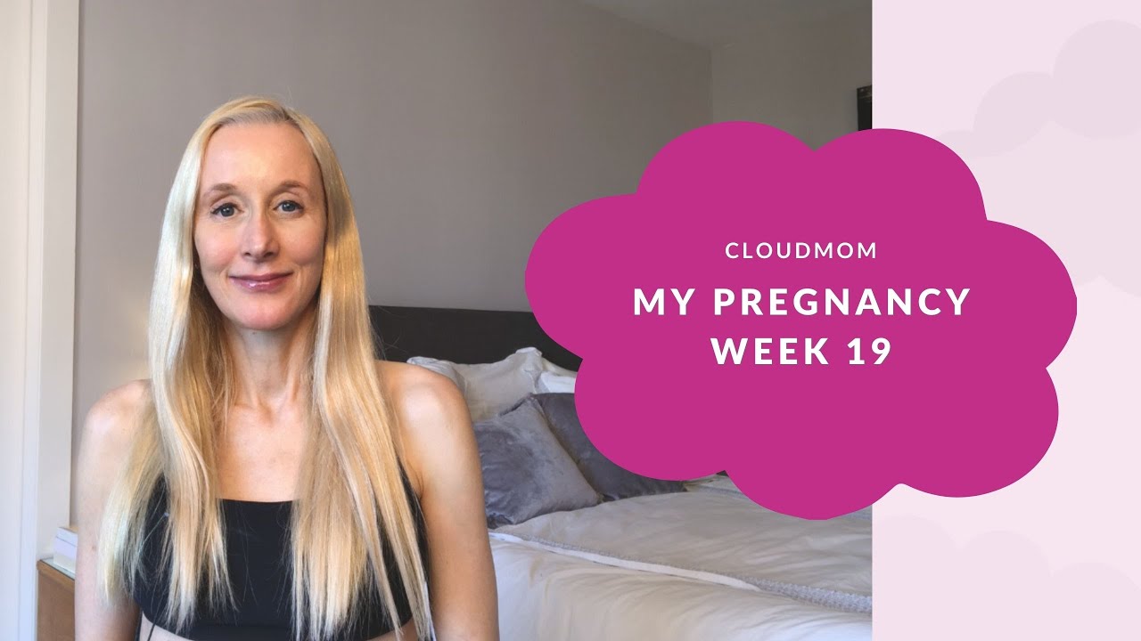 19 Weeks Pregnant - My Pregnancy Week by Week | Subt. ENG/ FR/ ES/ ZHO_CN | CloudMom