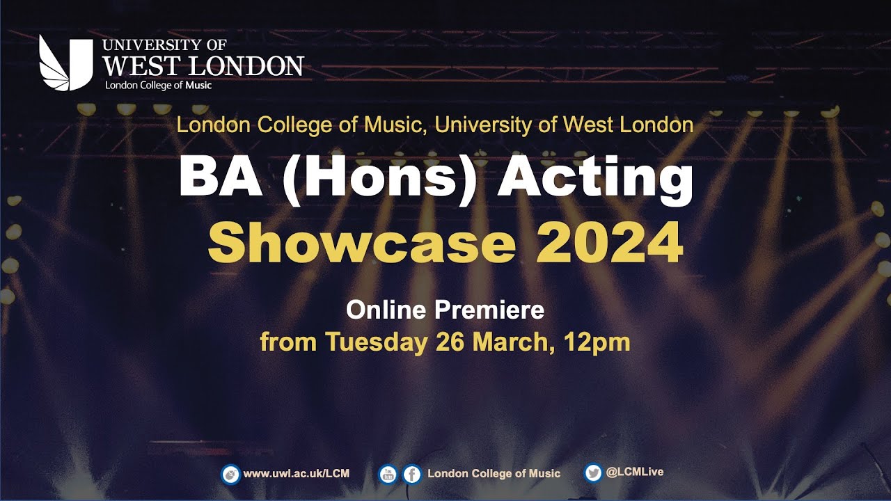 UWL BA (Hons) Acting Showcase 2024