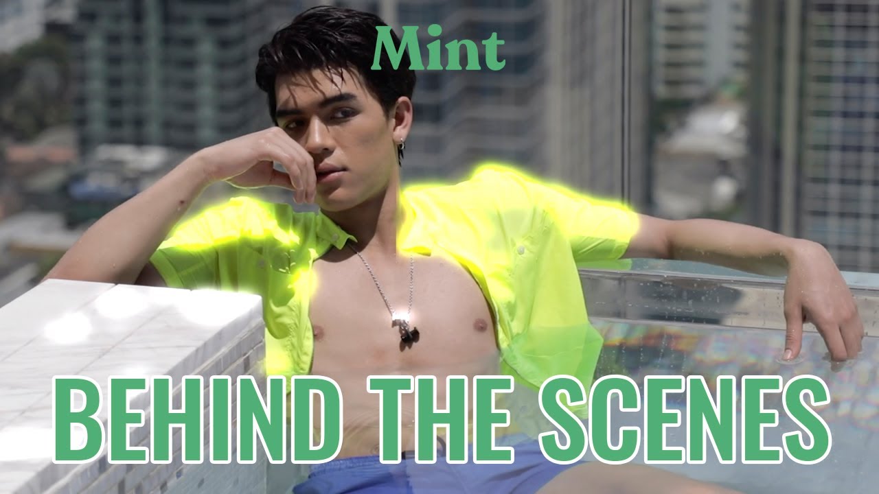 เบื้องหลังสุดฟินของหนุ่ม ‘จอส เวอาห์’ ประเดิมคอลัมน์ #MintSixPack คนแรก | MINT SIX PACK