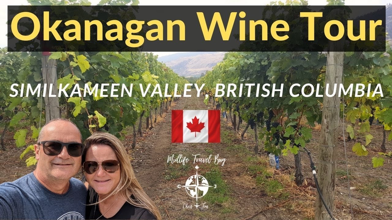 Don't Skip This Incredible OKANAGAN WINE REGION! 🍷🍇 | SIMILKAMEEN VALLEY, British Columbia