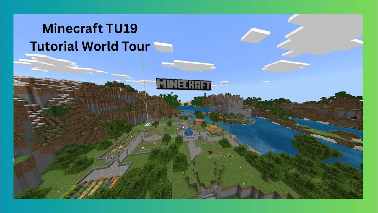 Minecraft Tu19 Tutorial World Tour 