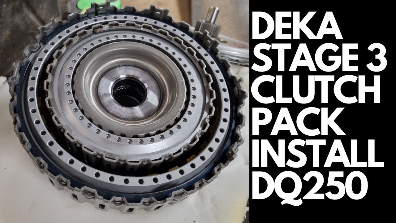 DEKA DCT STAGE 3 DQ250/02E DSG CLUTCH PACK INSTALL MK5 GOLF R32 TURBO - VR6 TURBO EP.14