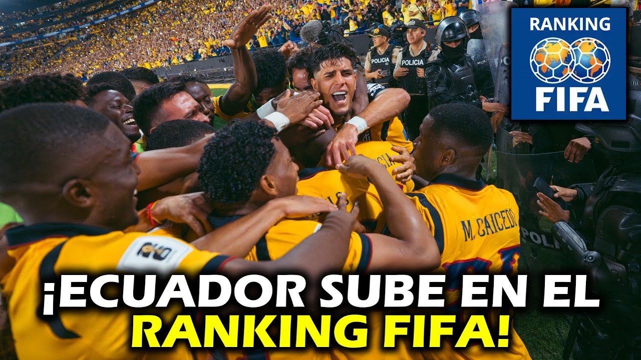 ECUADOR SUBIÓ EN EL RANKING FIFA 🔥 LA TRI SUEÑA CON EL BOMBO 2 | XDOTES