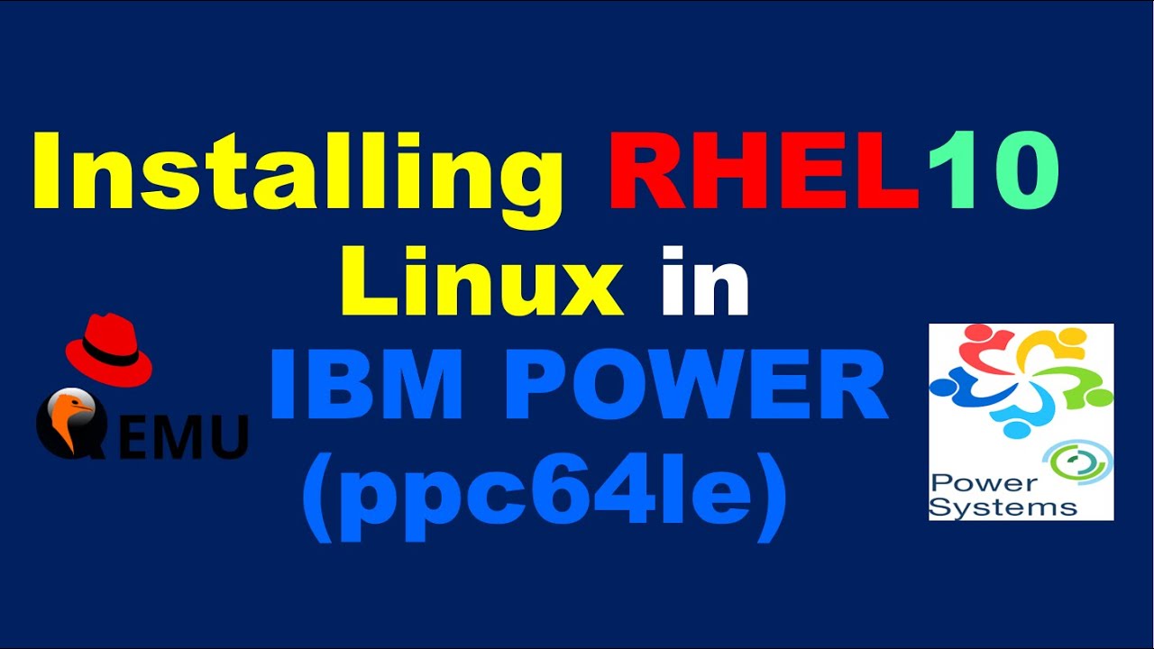 Установка RHEL 10 на IBM Power9/Power10 | Пошаговая установка RHEL PowerPC (ppc64le)