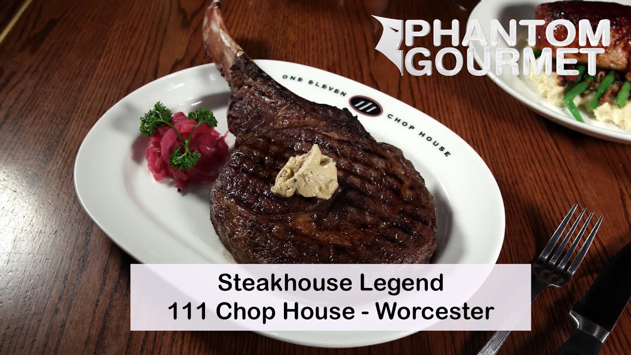 Steakhouse Legend: 111 Chop House in Worcester