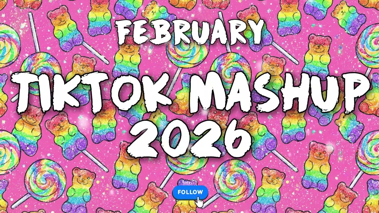 🎧 Tiktok Mashup February 🌫️🌲2026🌲🌫️ (Not Clean)