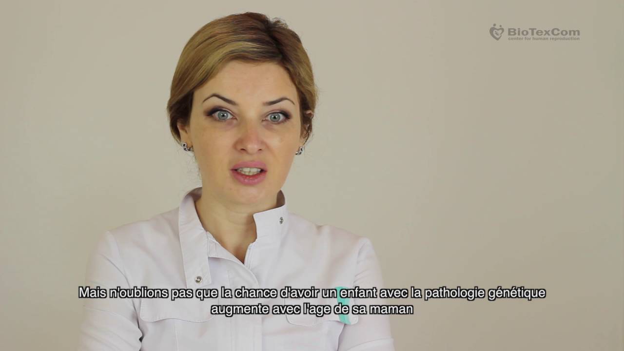 Gynecologue de Biotexcom Yulia Kotlik raconte a propos de l’age et la grossesse.