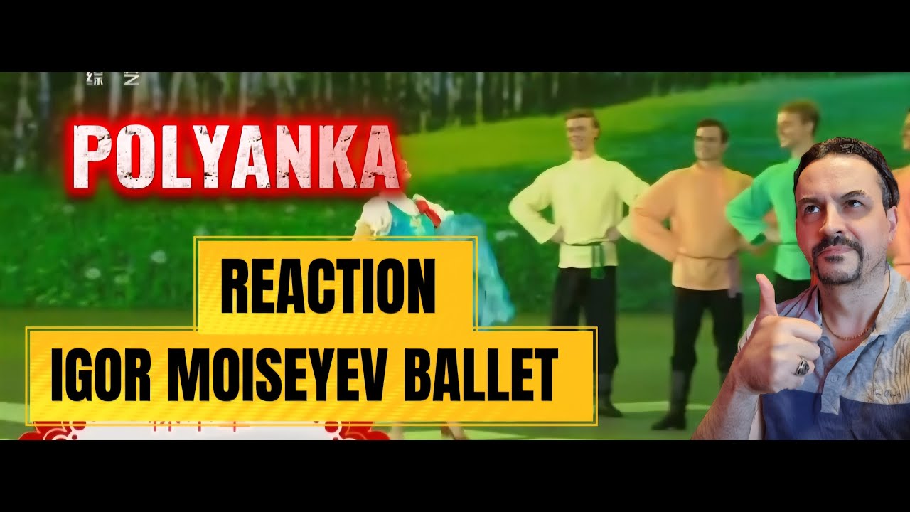 Igor Moiseyev Ballet. Russian dance «Polyanka» REACTION