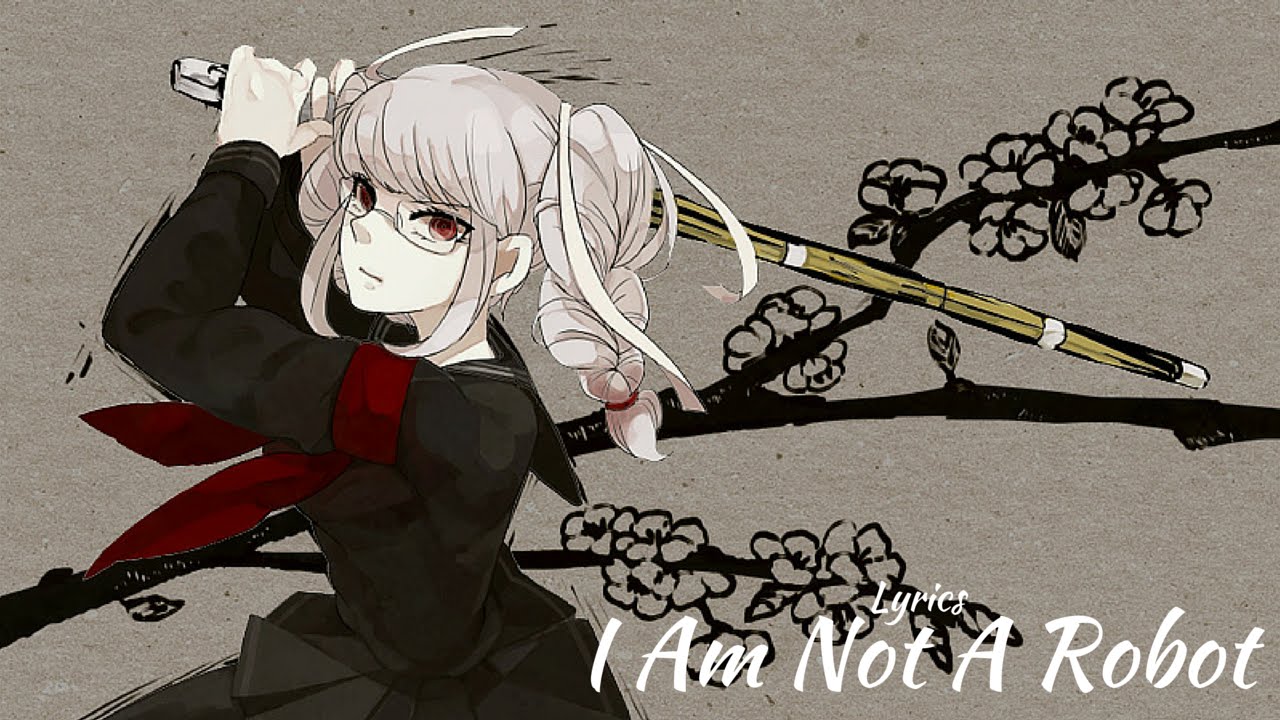 Nightcore - I Am Not a Robot