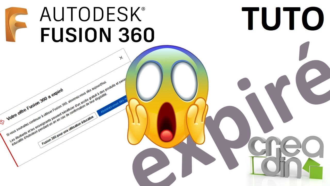 Ma licence FUSION 360 a expiré... que faire ?