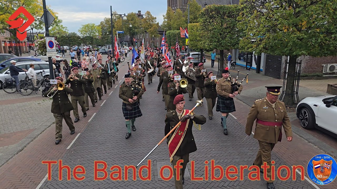 The Band of Liberation l Hoofdstraat Mierlo-Hout l Helmond