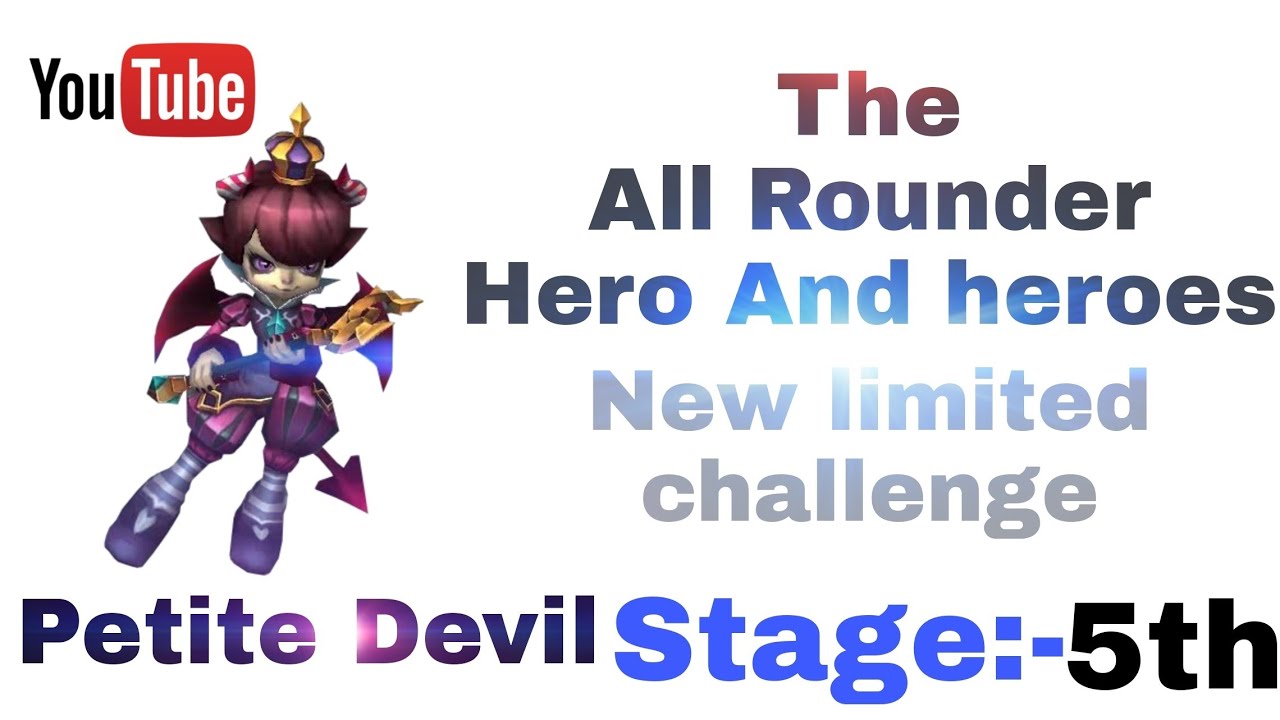 Petite Devil limited challenge 5 in lords mobile @lordsmobile | The All Rounder Hero And Heroes