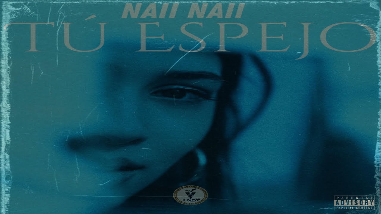 NAII NAII - TU ESPEJO (PPROD.BY LA PELICULA MUSICAL) AUDIO COVER OFICIAL 2024