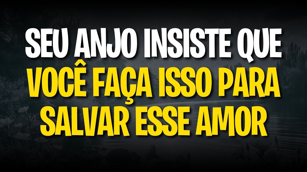 MADRUGADA DECISIVA: SEU ANJO INSISTE QUE VOCÊ FAÇA ISSO PARA SALVAR ESSE AMOR