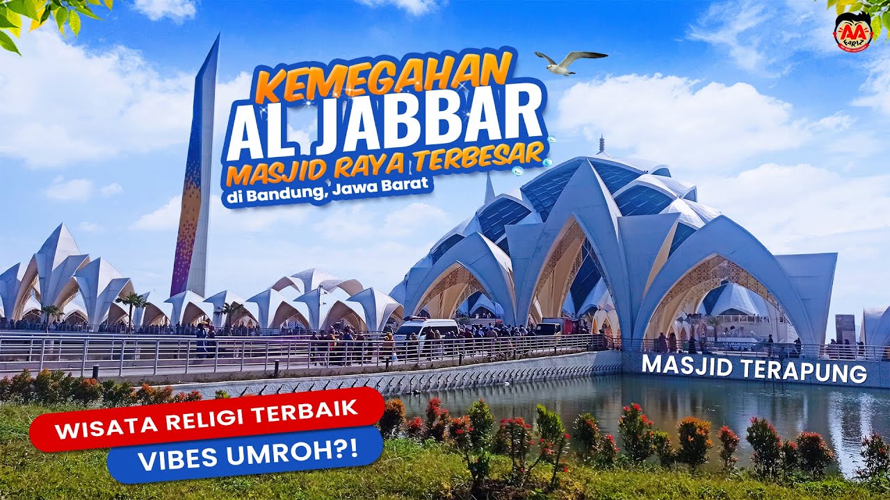 Kemegahan Masjid Raya Al Jabbar Bandung | Masjid Terapung Terbesar Wisata Religi Rasa Umroh!?