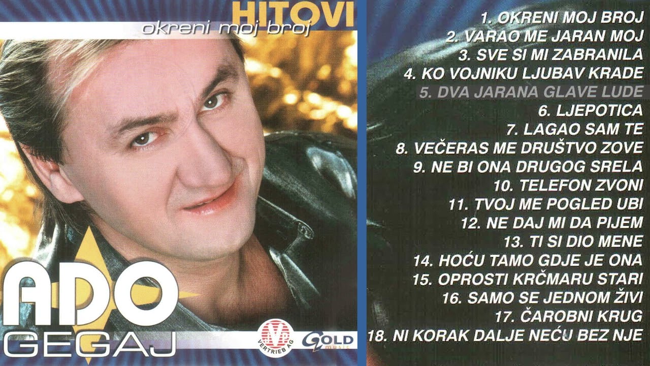 Ado Gegaj - Dva jarana glave lude - (AUDIO 2002)