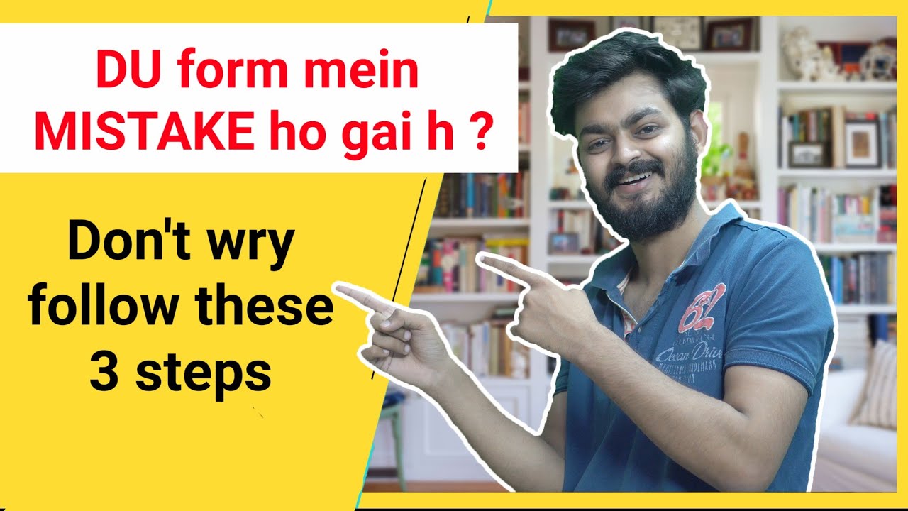 DU form fill Karte time MISTAKE ho gai ? CORRECTION k liye yeh 3 steps follow kro | Tal Education