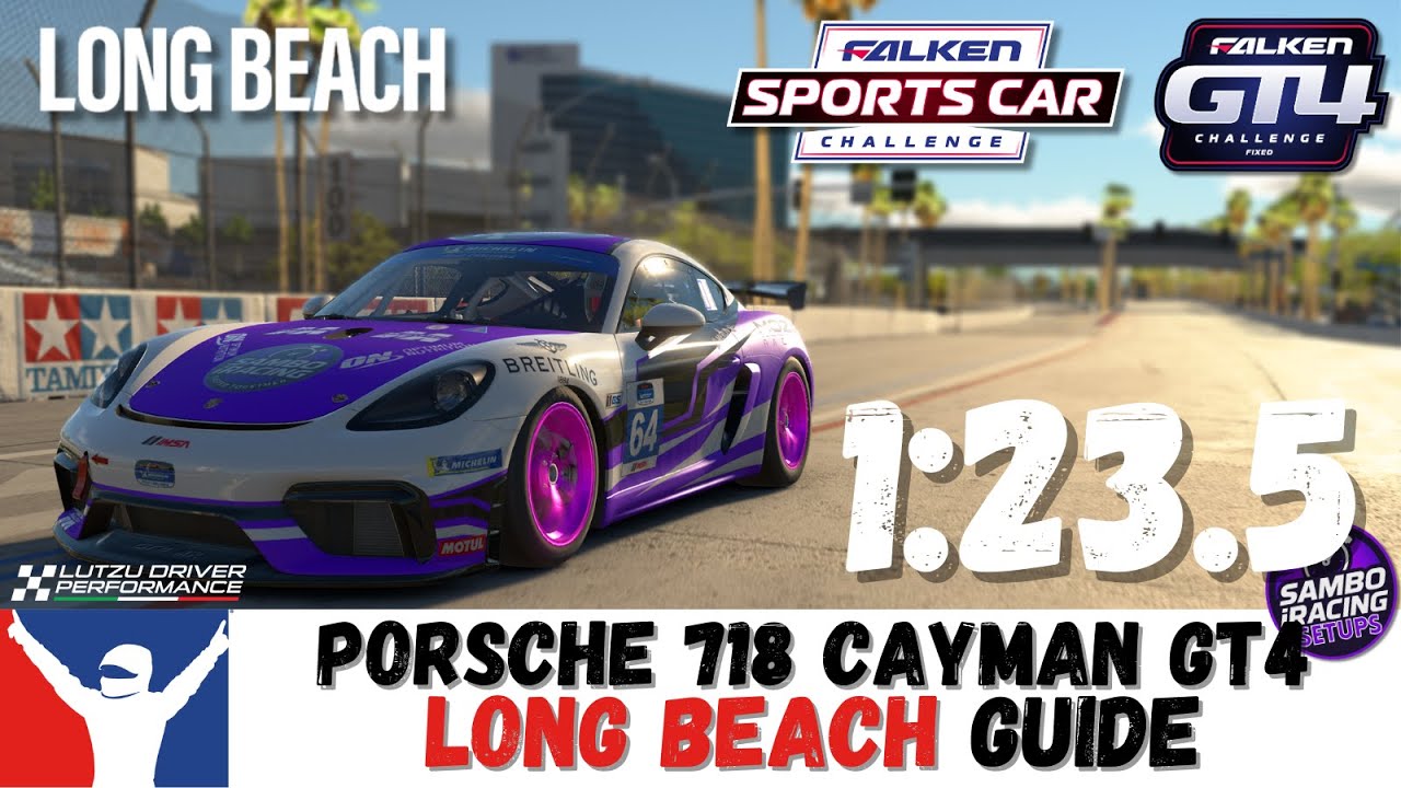 iRacing Porsche GT4 Long Beach Guide 